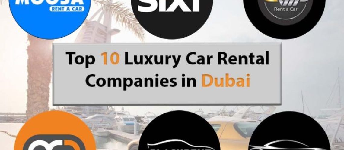 Top 10 Luxury Car Rental Companies in Dubai